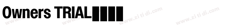 Owners TRIAL字体转换